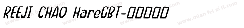 REEJI CHAO HareGBT字体转换